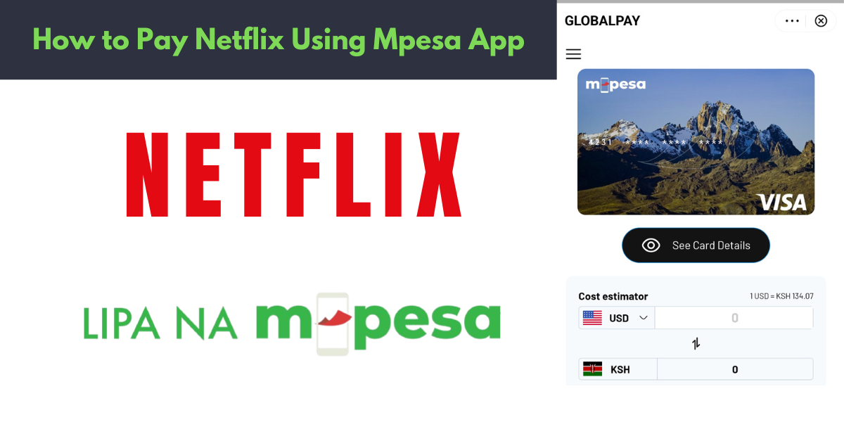 You are currently viewing How to Pay Netflix with MPesa using Global Pay